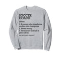 Soccer Coach Job Definition Sweatshirt - Novelty Apparel Men Women