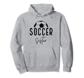 Soccer Sister Player Coach Fan Game Hoodie - Streetwear Style Men Women