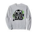 Proud Soccer Dad Whistle Sports Fan Sweatshirt - Novelty Apparel Men Women