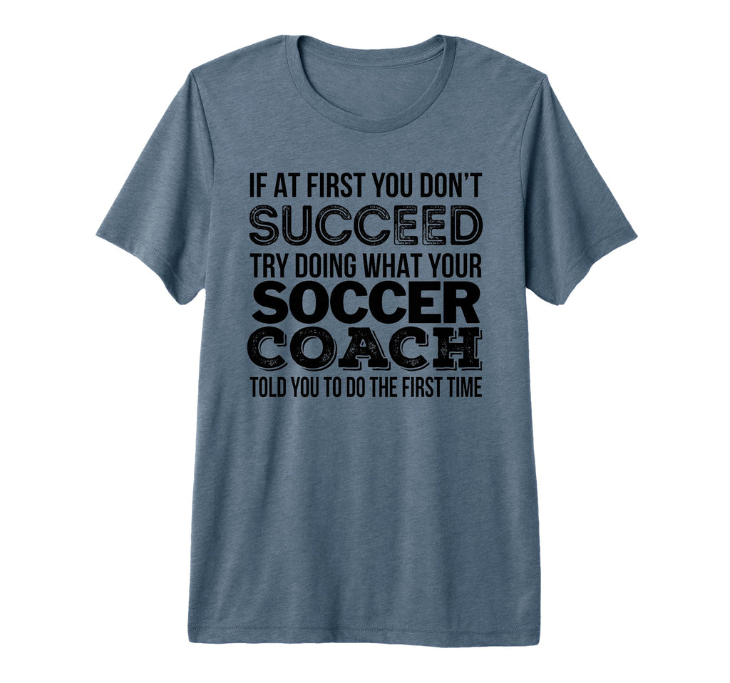 Soccer Coach Funny Gift Tri Blend T-Shirt - Fun Novelty Design Unisex
