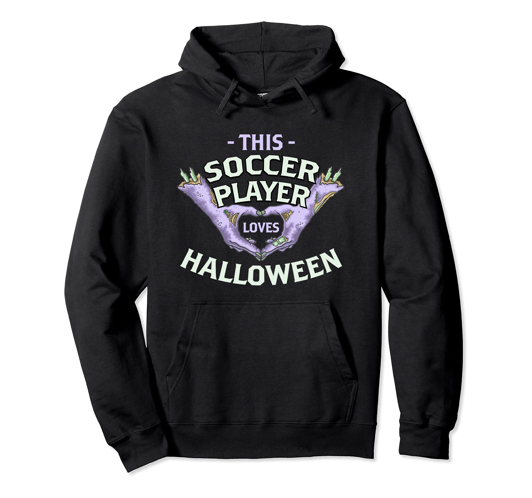This Soccer Player Loves Halloween Soccer Hoodie - Novelty Apparel Unisex