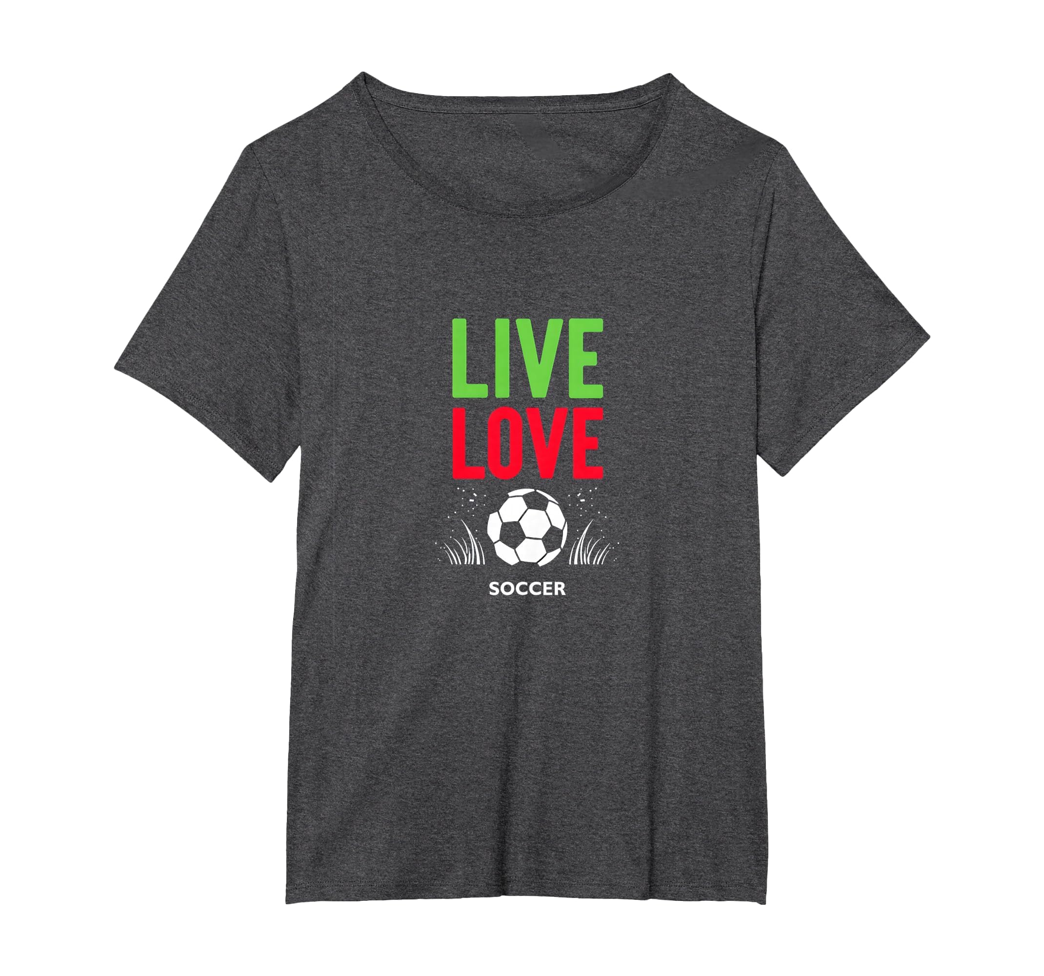 Live Love Soccer Inspiring Sports Fan T-Shirt - Custom Art Print Men Women
