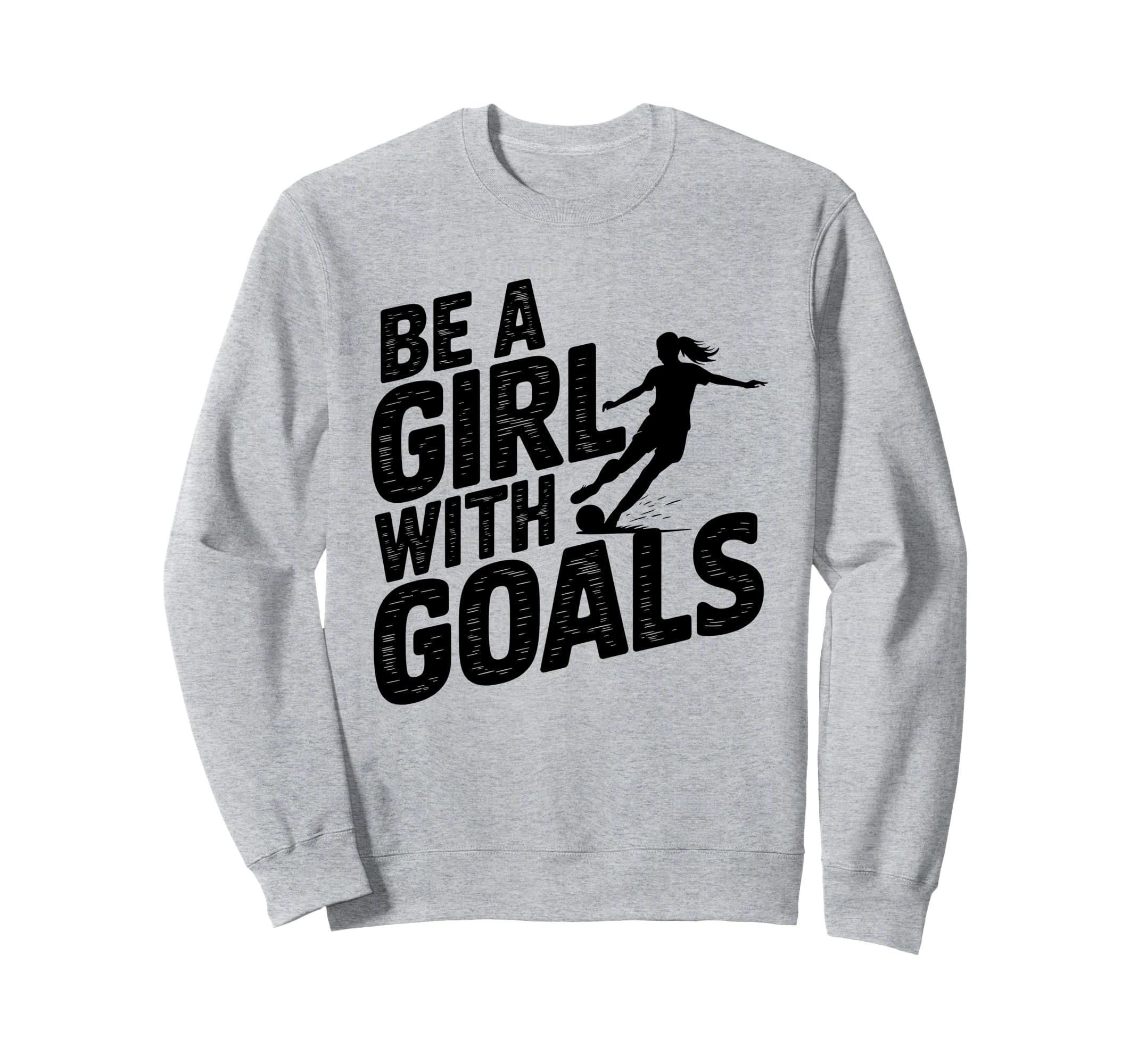 Be Goals Soccer Player Soccer Sweatshirt - Graphic Print for Adults