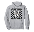Let Show You How To Play Soccer Hoodie - Trendy Graphic Men Women
