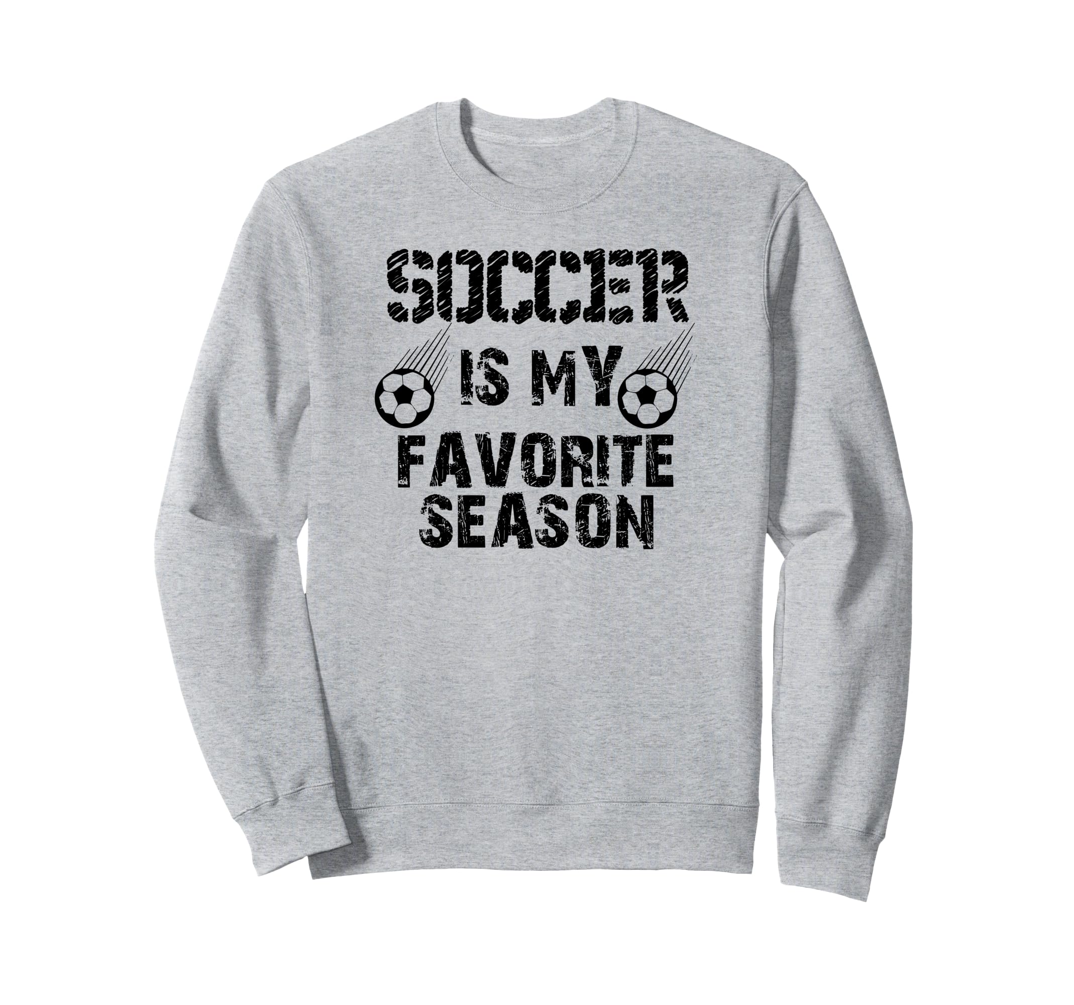 Soccer Lover Funny Soccer Is My Sweatshirt - Fun Novelty Design Unisex
