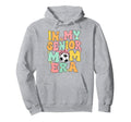 My Senior Soccer Mom Era Senior Mom Soccer Hoodie - Novelty Apparel Unisex