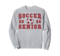 Soccer Senior Night Soccer Sweatshirt - Fun Novelty Design Men Women
