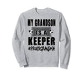 My Grandson Is Keeper Soccer Sweatshirt - Unique Graphic for Adults