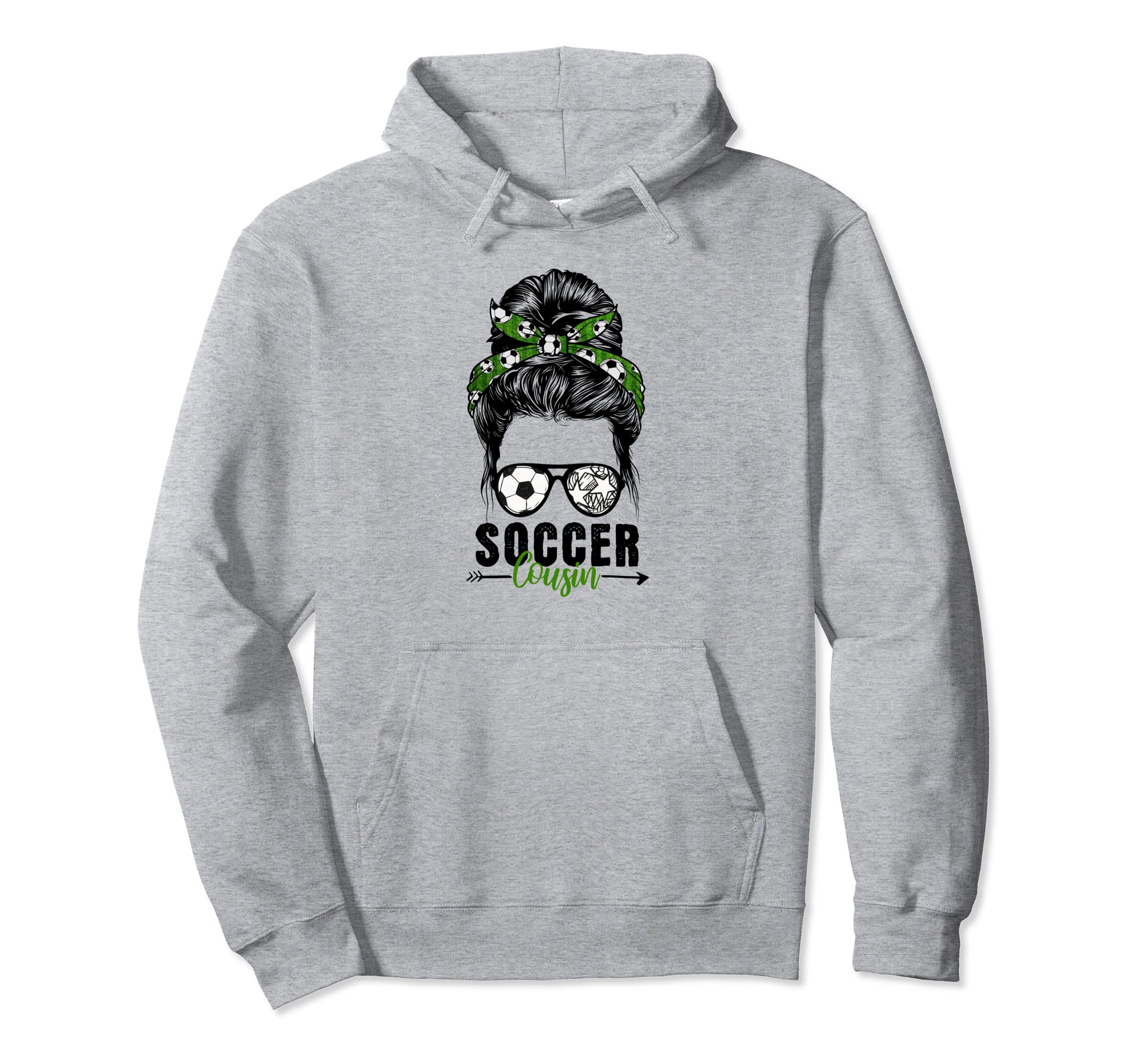 Soccer Cousin Messy Bun Soccer Funny Hoodie - Trendy Graphic for Adults