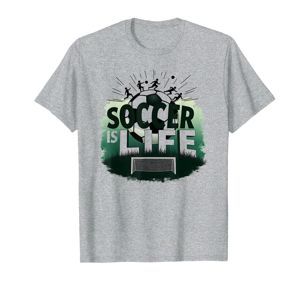 Soccer Is Life Inspiring Football Fan T-Shirt - Unique Graphic Unisex