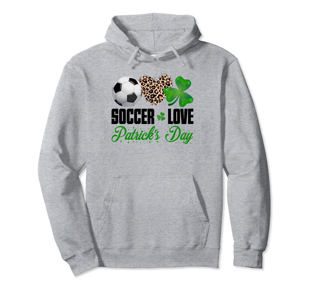 Funny Soccer Love St Patricks Day Hoodie - Trendy Graphic for Adults