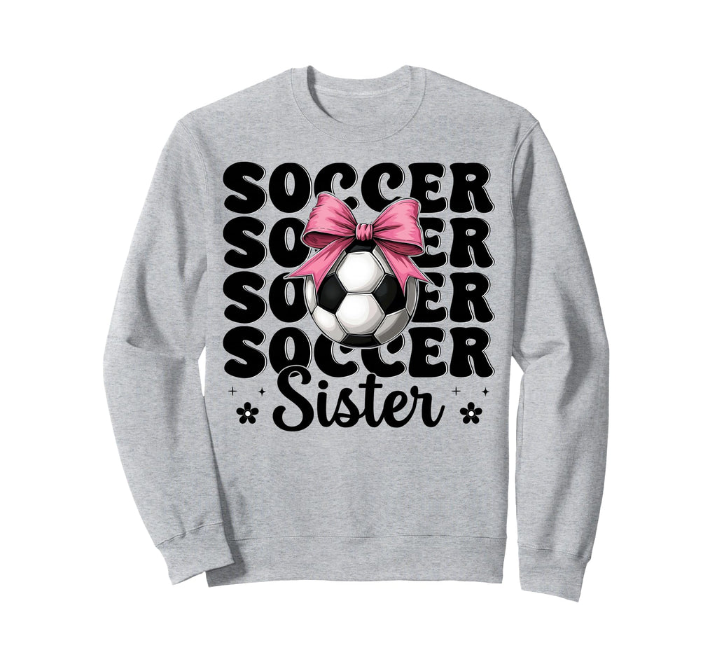 Soccer Sister Soccer Coquette Bow Sweatshirt - Aesthetic Graphic for Adults