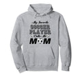My Favorite Soccer Player Calls Me Mom Hoodie - Minimalist Print Men Women