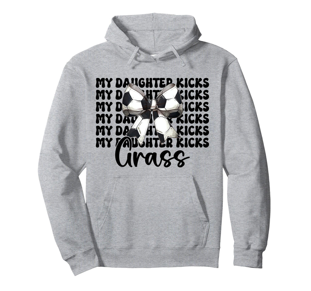 My Daughter Kicks Grass Soccer Mom Hoodie - Minimalist Print Unisex