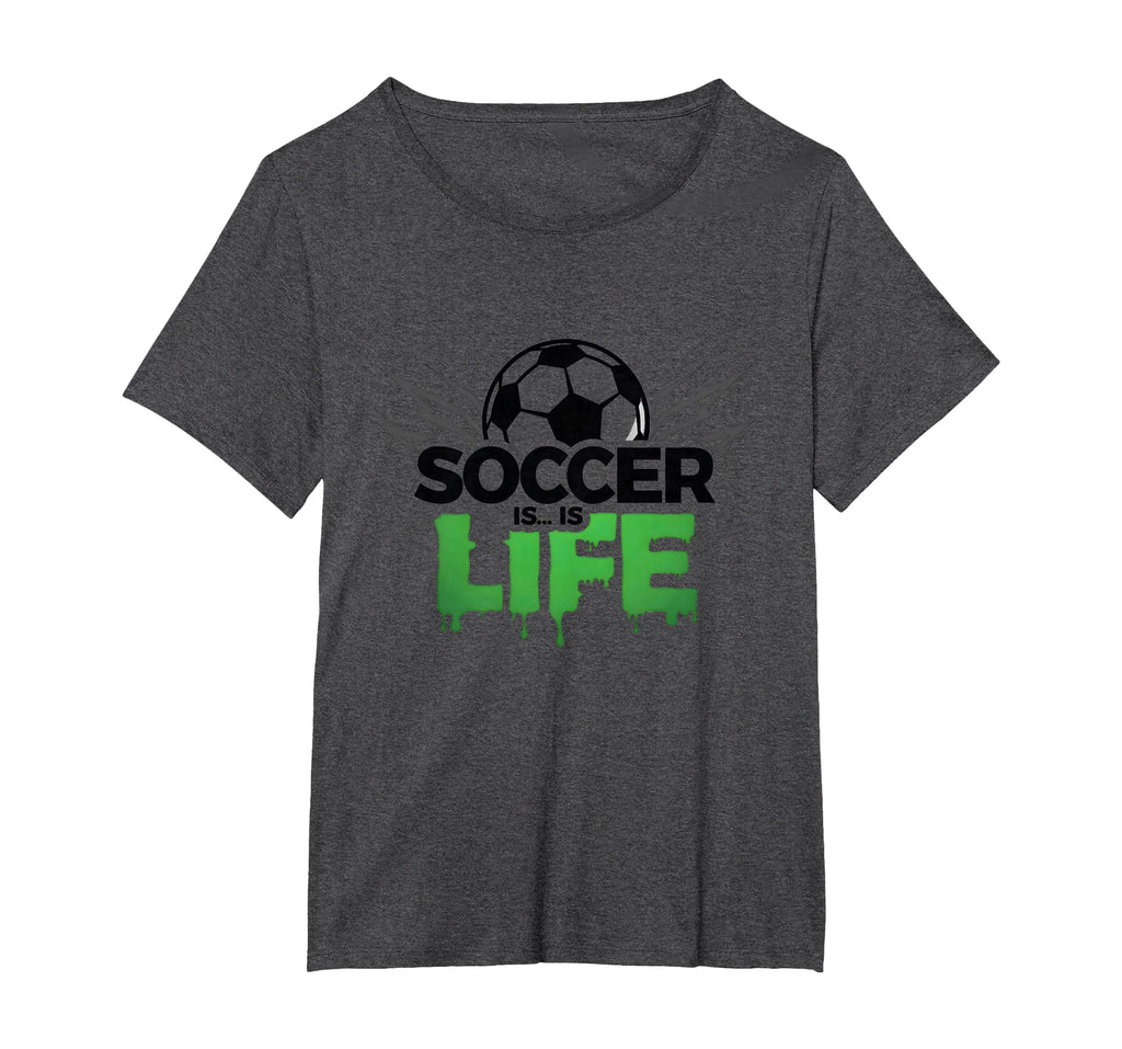 Soccer Is Life Passionate Fan Sports T-Shirt - Streetwear Style Unisex