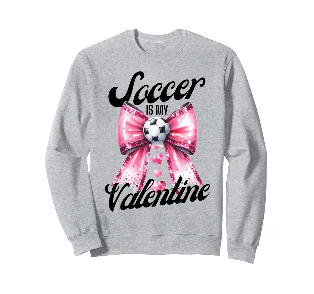 Soccer Is My Valentine Coquette Sweatshirt - Custom Art Print for Adults
