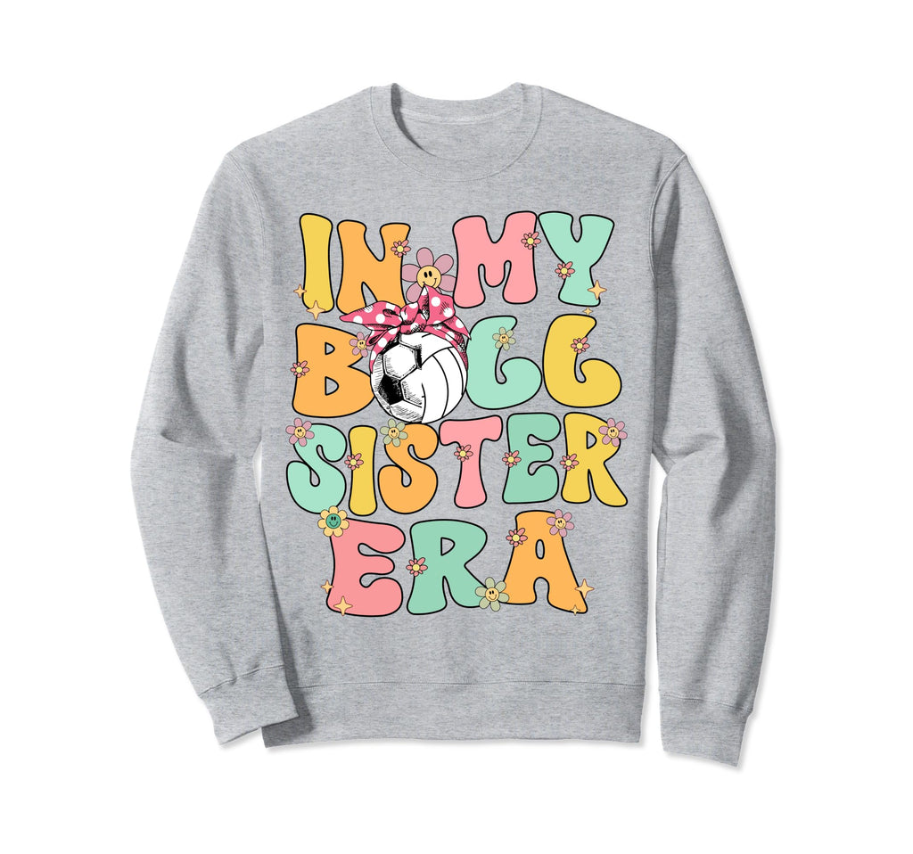 My Ball Sister Era Groovy Soccer Sweatshirt - Custom Art Print Men Women