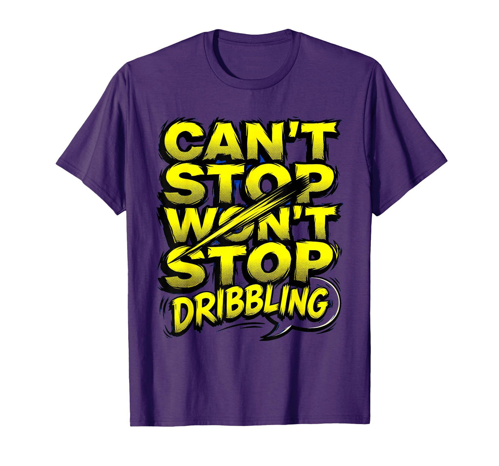 Cant Stop Wont Stop Dribbling Soccer T-Shirt - Novelty Apparel Men Women