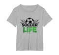 Soccer Is Life Passionate Fan Sports T-Shirt - Streetwear Style Men Women