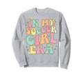 My Soccer Era Groovy Soccer Sweatshirt - Unique Graphic for Adults