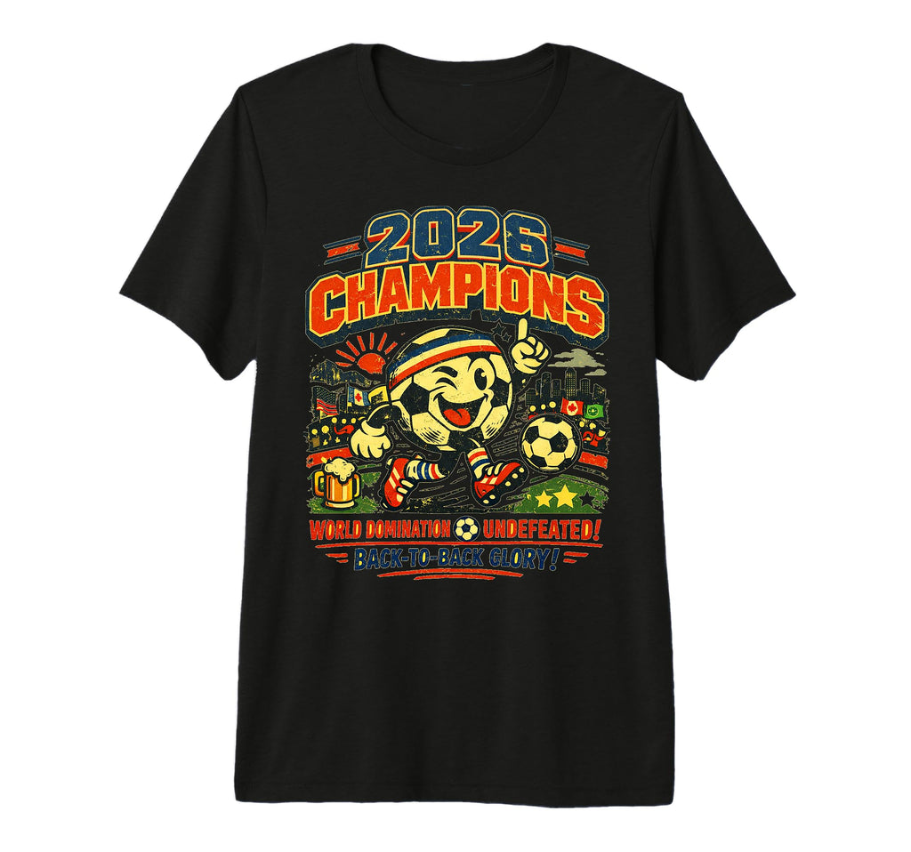 Soccer Domination Champions 2026 T-Shirt - Streetwear Style Men Women