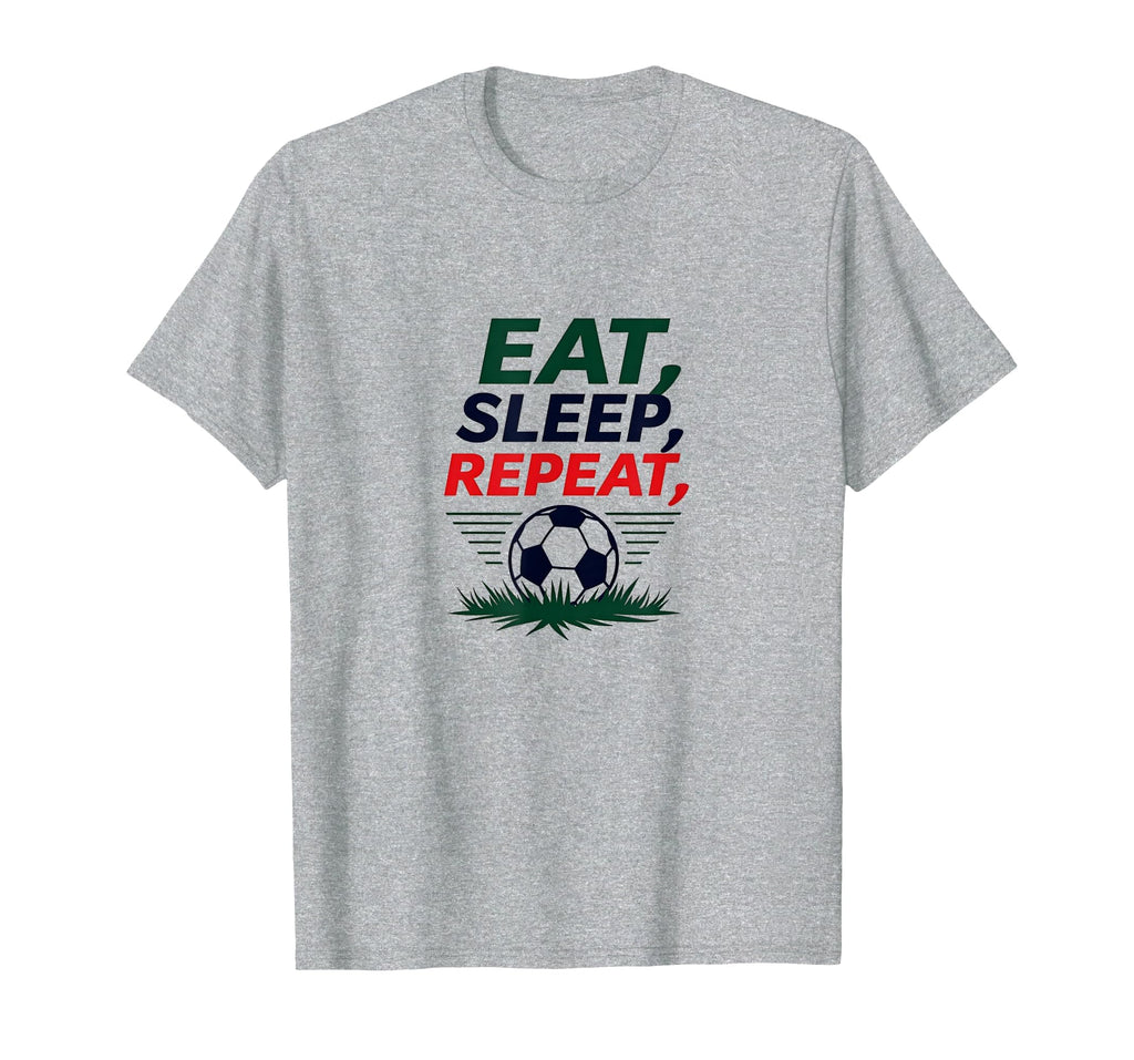 Eat Sleep Soccer Repeat Funny Sports T-Shirt - Minimalist Print for Adults