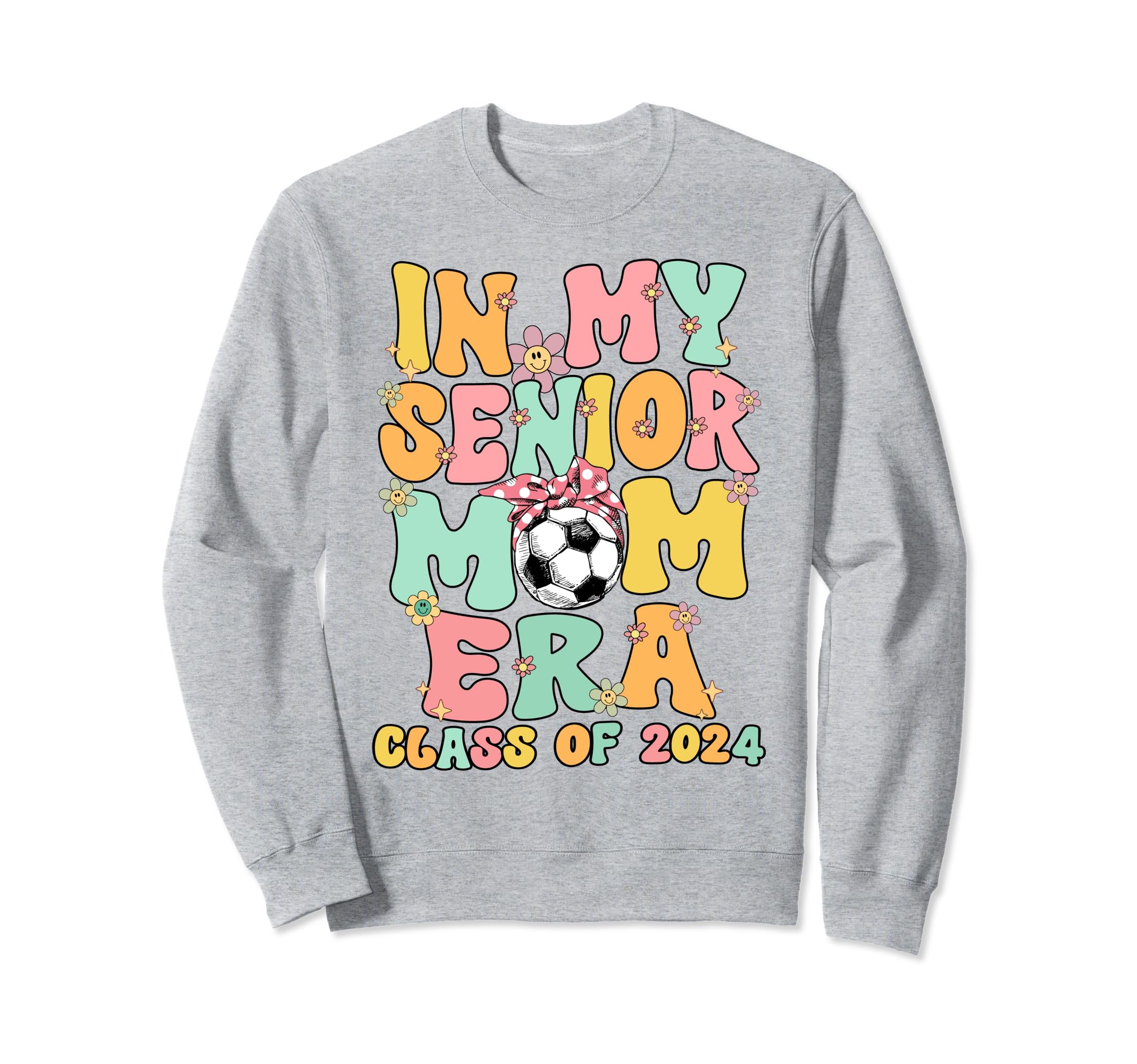 My Senior Soccer Mom Era Groovy Sweatshirt - Streetwear Style Men Women