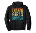 You Dont Scare Me I Coach Soccer Hoodie - Casual Everyday Wear for Adults