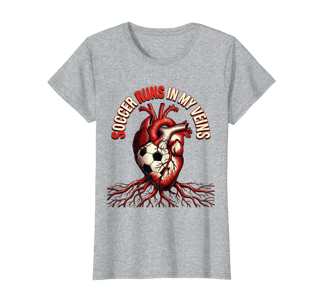 Soccer Runs My Veins Passionate Fan T-Shirt - Unique Graphic Men Women
