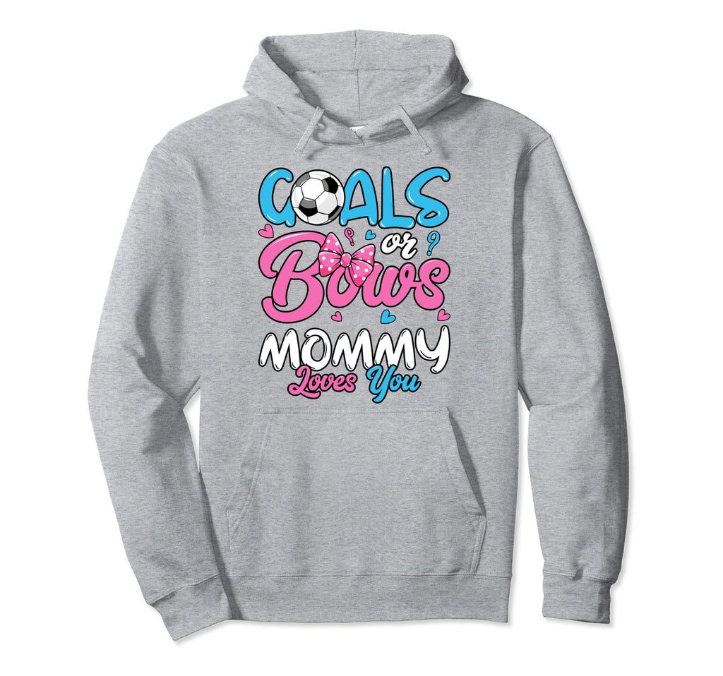 Gender Reveal Goals Or Bows Mommy Hoodie - Novelty Apparel for Adults