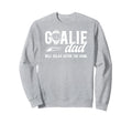 Funny Hockey Goalie Dad Ice Hockey Sweatshirt - Aesthetic Graphic Unisex