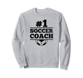 Hashtag Number One Coach Soccer Sweatshirt - Aesthetic Graphic Unisex