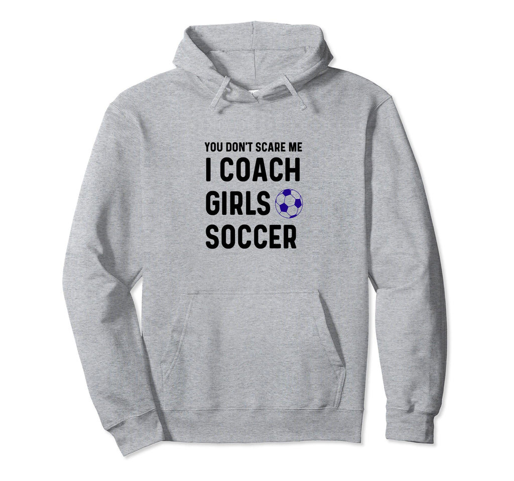 Funny Dont Scare Soccer Teams Gag Hoodie - Custom Art Print Men Women