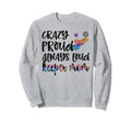 Crazy Proud Soccer Goalkeeper Mom Sweatshirt - Custom Art Print Men Women