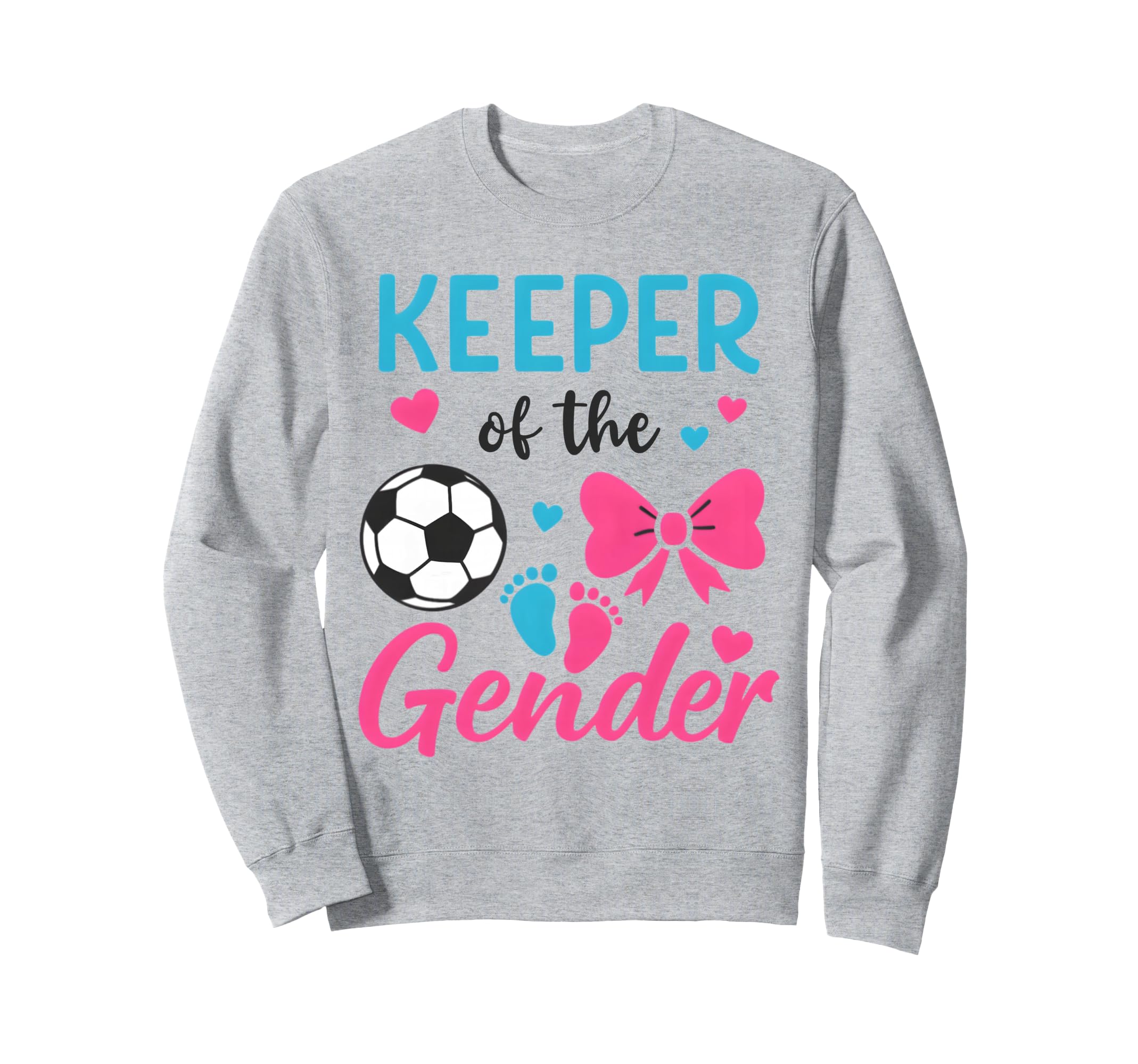 Keeper Gender Soccer Or Bows Sweatshirt - Aesthetic Graphic Men Women