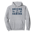 Soccer Senior Night Soccer Senior 2026 Hoodie - Streetwear Style Men Women