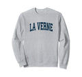La Verne California Ca Athletic Sweatshirt - Minimalist Print Unisex
