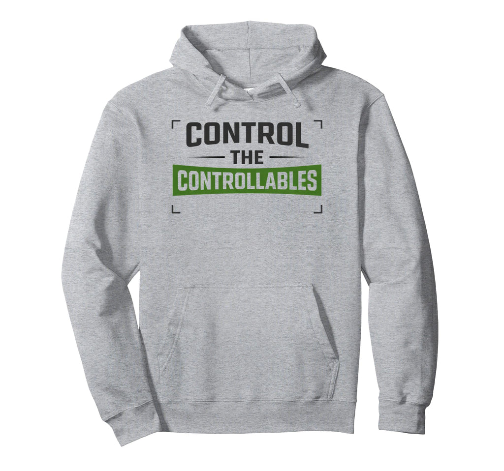 Control Controllables Soccer Motivation Hoodie - Trendy Graphic Unisex