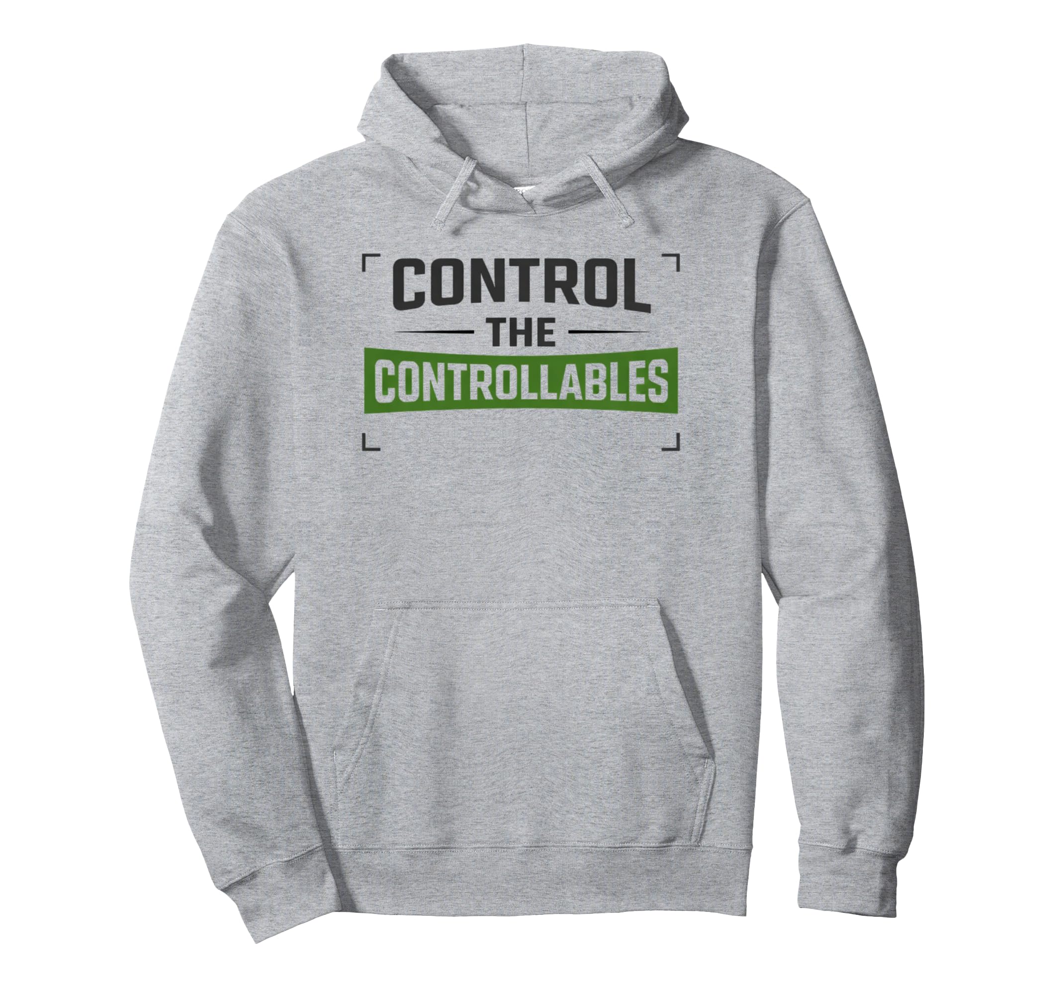Control Controllables Soccer Motivation Hoodie - Trendy Graphic Unisex