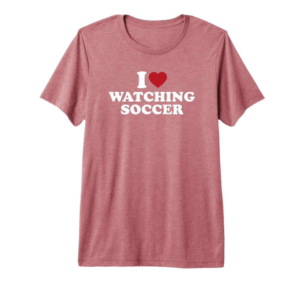I Love Watching Soccer Tri Blend T-Shirt - Aesthetic Graphic for Adults