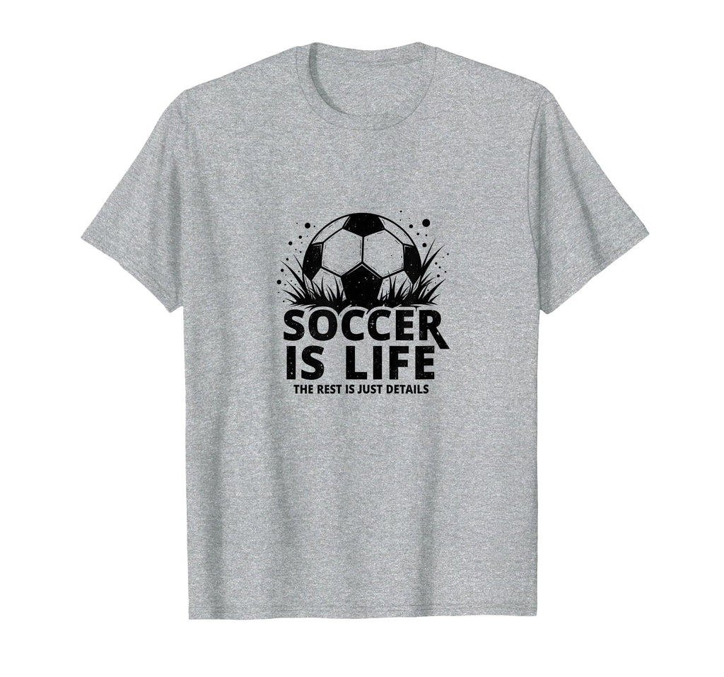 Soccer Coach Soccer Is Life Rest Is T-Shirt - Fun Novelty Design Men Women