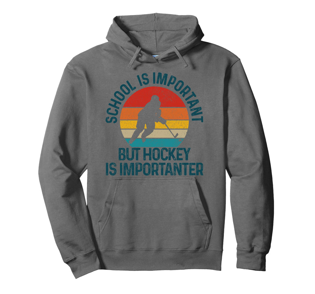 School Is Important But Hockey Is Hoodie - Custom Art Print for Adults