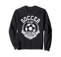 Soccer Is My Favorite Season Club Sweatshirt - Graphic Print Men Women
