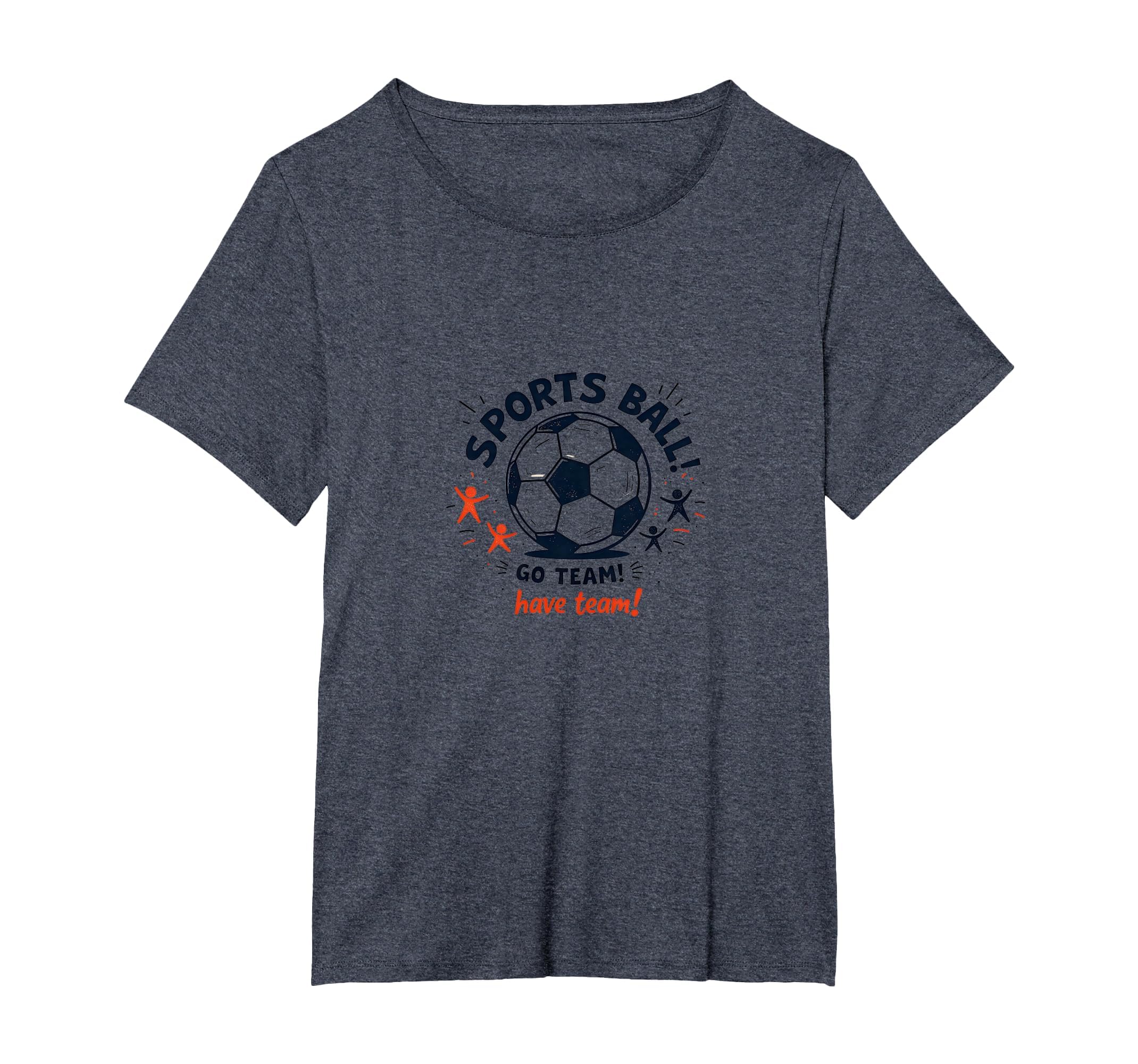 Sports Ball Go Team Have Team Soccer T-Shirt - Aesthetic Graphic Unisex