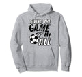 Soccer Mom Soccer Dad Soccer Brother Hoodie - Casual Everyday Wear Unisex