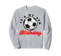 Its My 4Th Birthday Soccer Player Sweatshirt - Custom Art Print for Adults