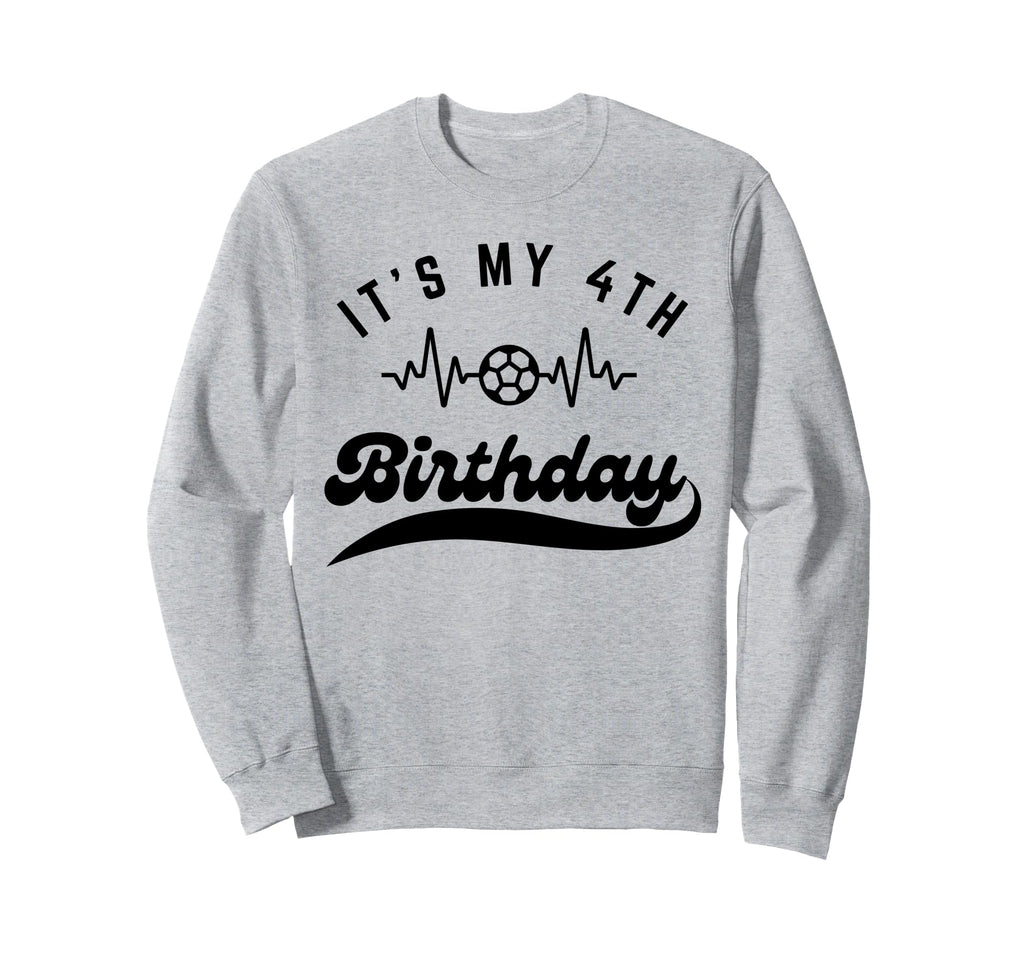 Its My 4Th Birthday Soccer Player Sweatshirt - Streetwear Style for Adults