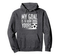 My Goal Is To Deny Yours Football Player Hoodie - Custom Art Print Unisex