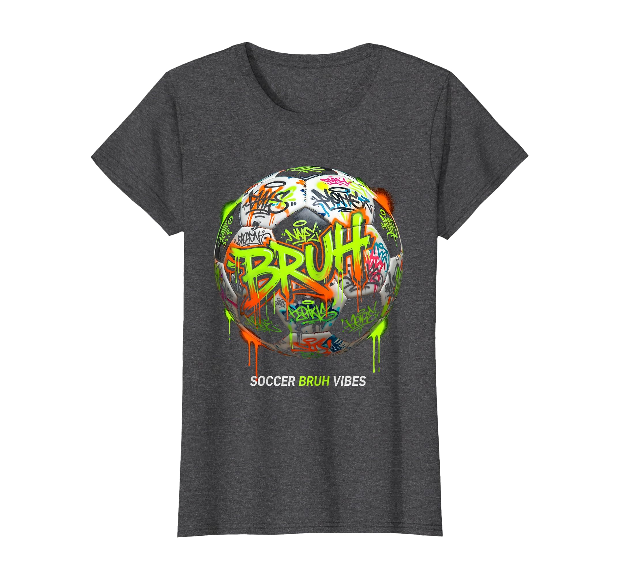 Soccer Bruh Vibes Funny Soccer Ball T-Shirt - Streetwear Style Men Women