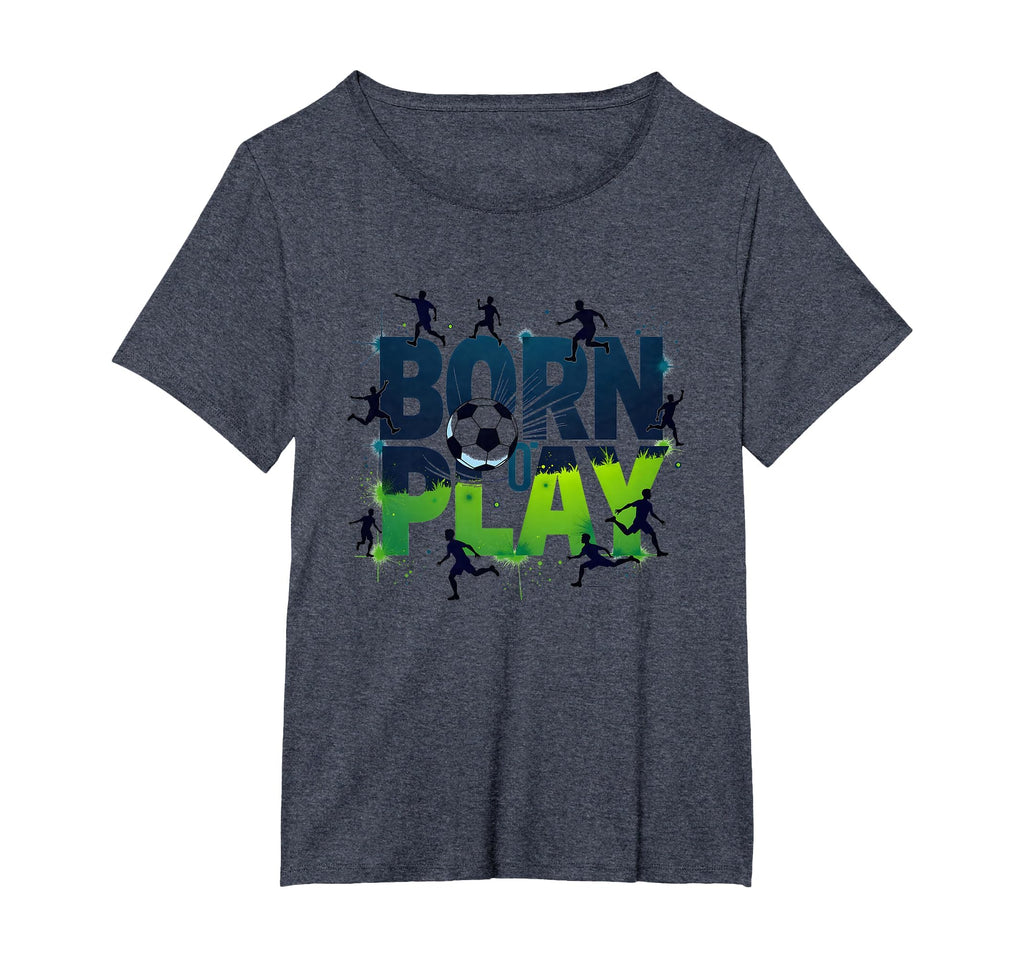 Born To Play Soccer Athlete Passion T-Shirt - Custom Art Print Unisex